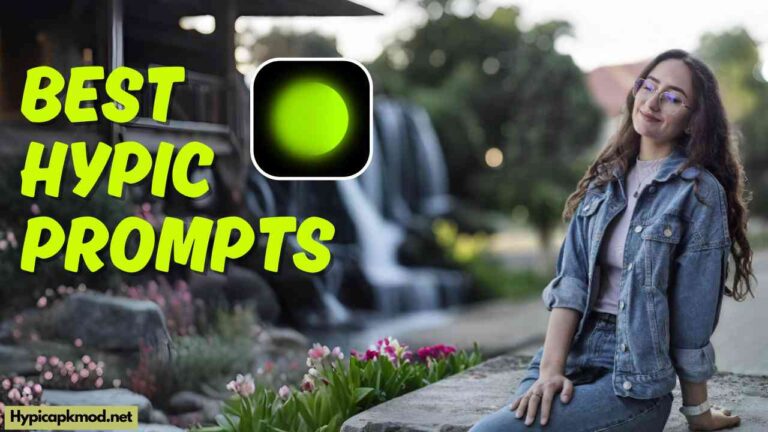 Best Hypic Prompts